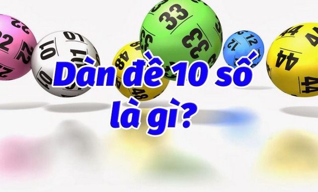 Dàn đề 10 số chính xác là gì